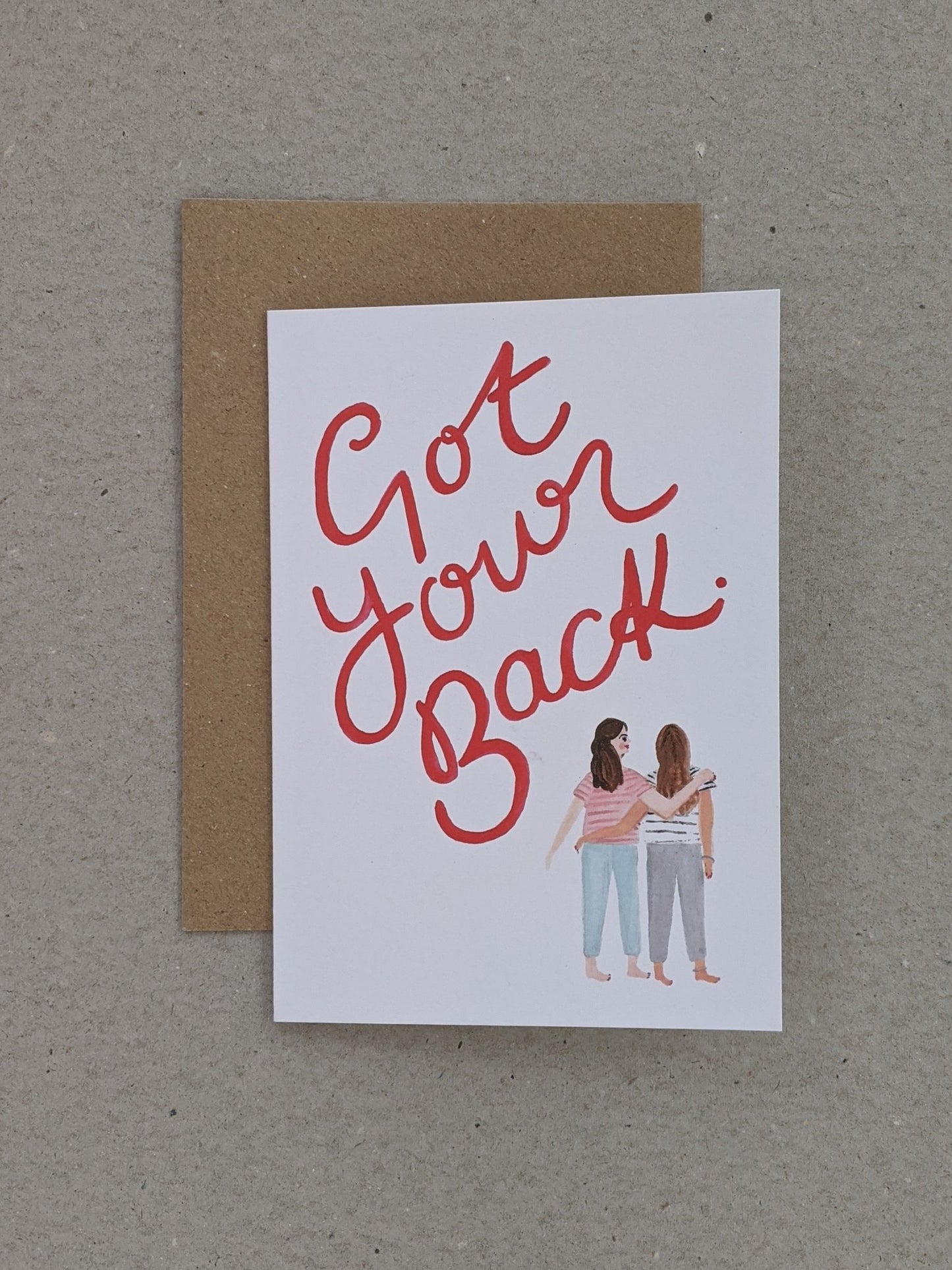 Got Your Back Greeting Card - The Stationery Cupboard