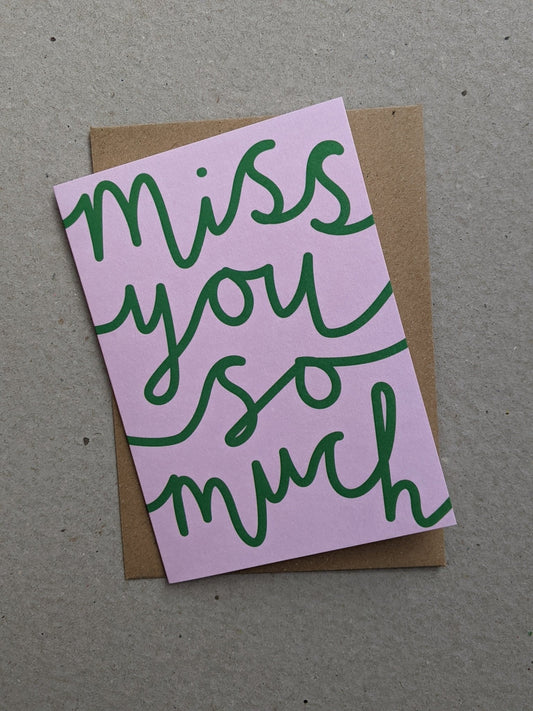 Miss You So Much Greetings Card - The Stationery Cupboard